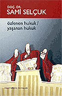 Özlenen Hukuk/Yaşanan Hukuk 8-B-4 - Prof. Dr. Sami Selçuk kitap kapağı