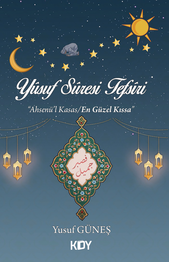 Yusuf Suresi Tefsiri - Yusuf Güneş kitap kapağı