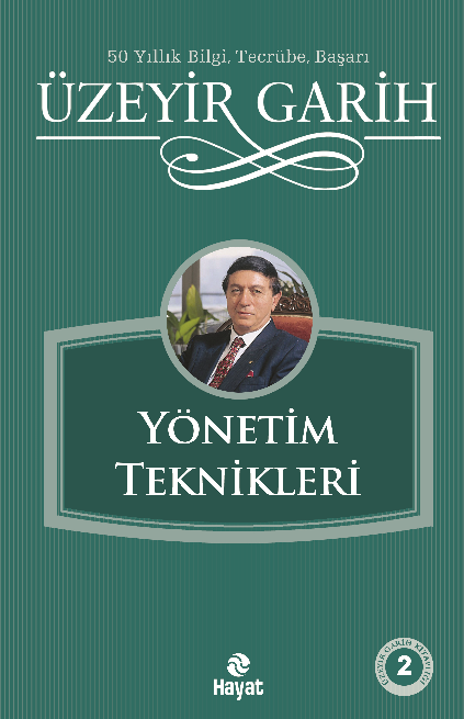 Yönetim Teknikleri - Üzeyir Garih kitap kapağı
