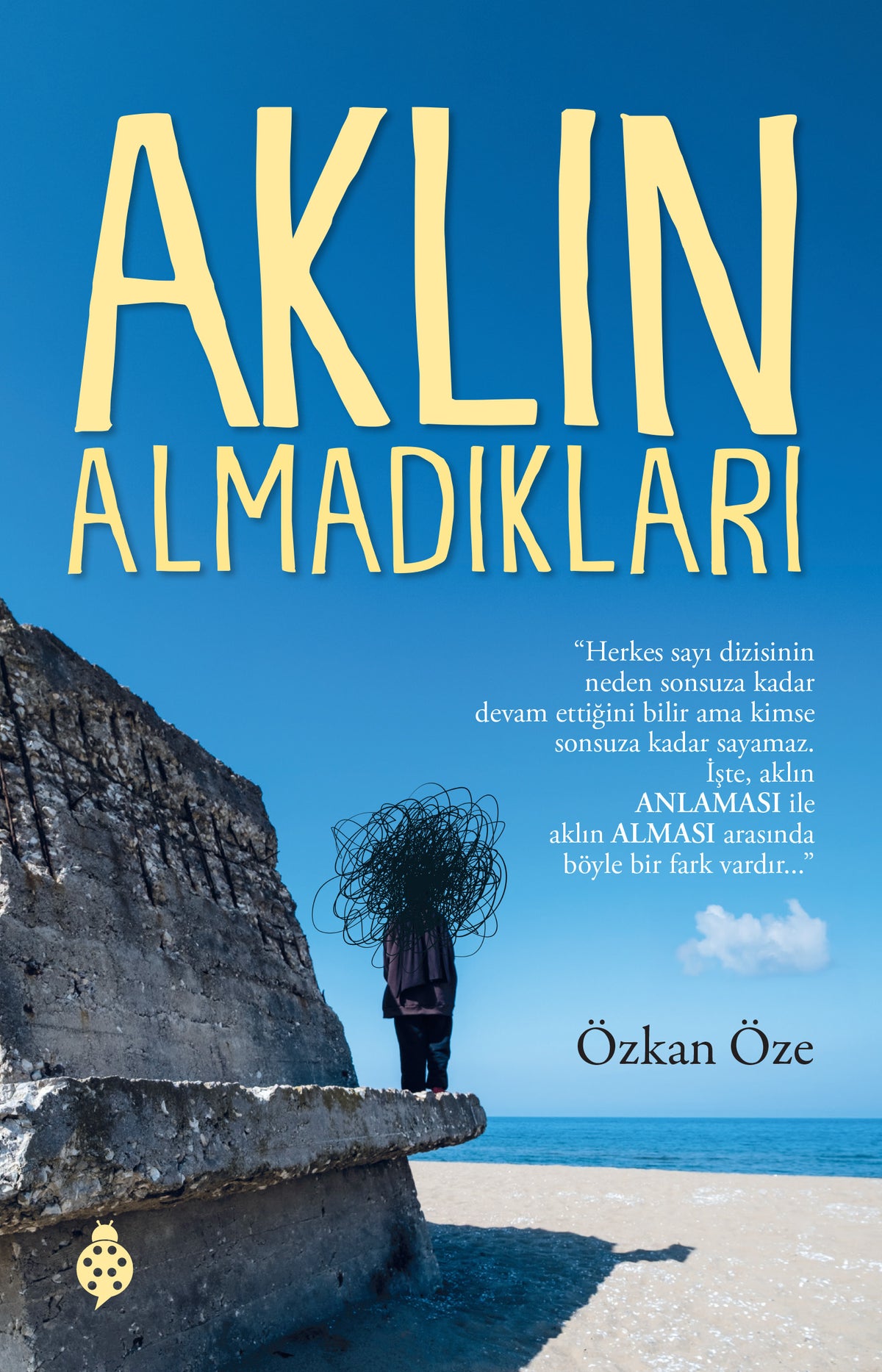 Aklın Almadıkları - Özkan Öze kitap kapağı