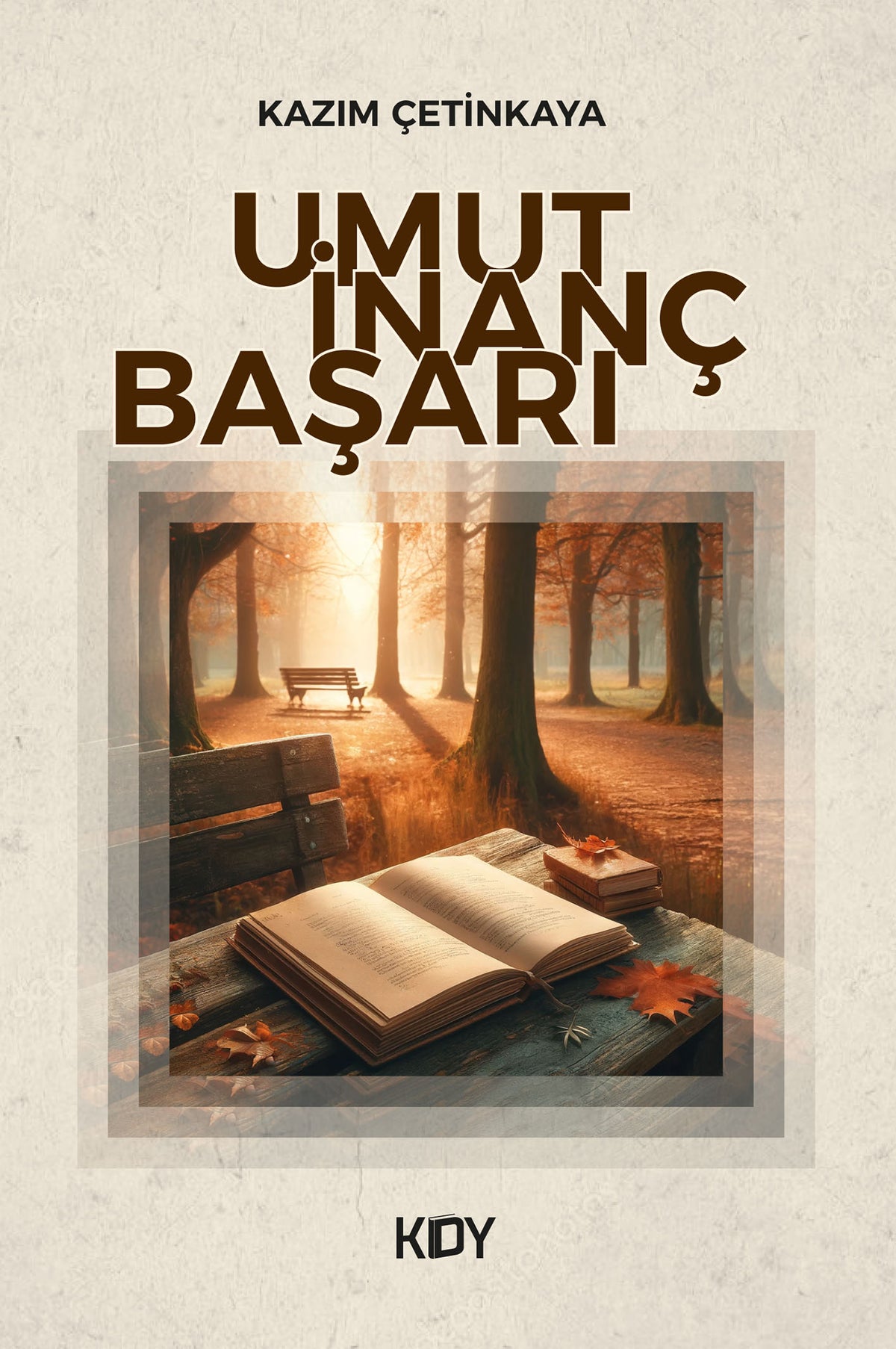 Umut İnanç Başarı - Kazım Çetinkaya kitap kapağı