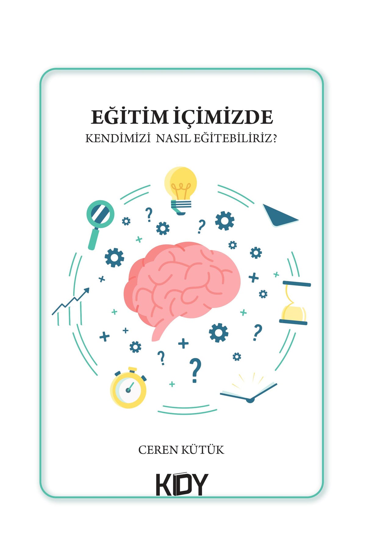 Eğitim İçimizde - Ceren Kütük kitap kapağı