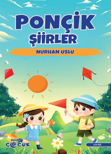 Ponçik Şiirler - Nurhan Uslu kitap kapağı