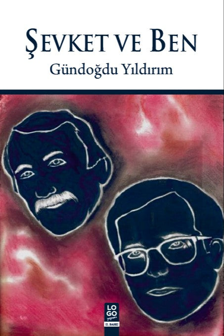 Şevket ve Ben - Gündoğdu Yıldırım kitap kapağı