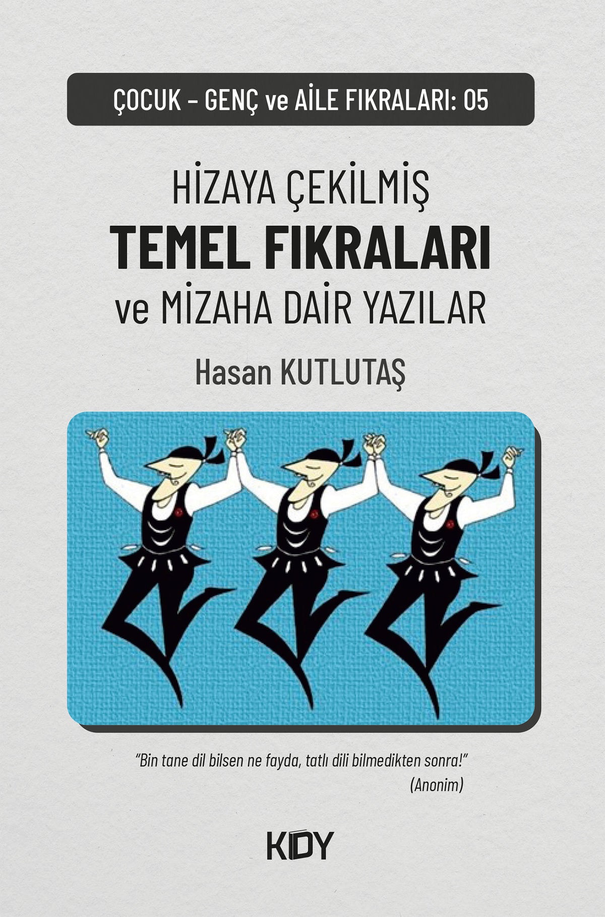 Temel Fıkraları ve Mizaha Dair Ek Yazılar - Hasan Kutlutaş kitap kapağı