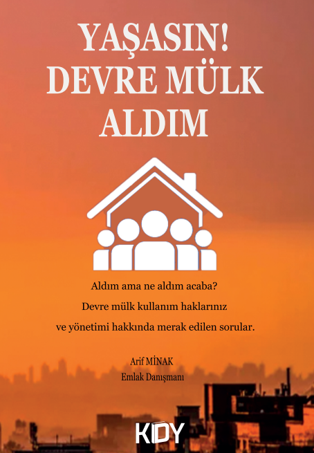 Yaşasın ! Devre Mülk Aldım - Arif Minak kitap kapağı