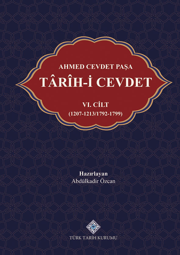 Tarih-i Cevdet IV. Cilt - Prof. Dr. Abdülkadir Özcan kitap kapağı