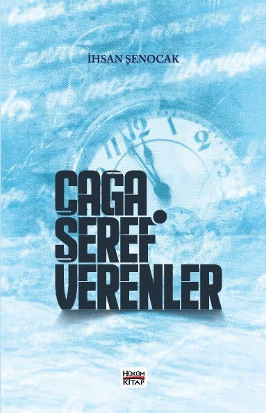 Çağa Şeref Verenler - İhsan Şenocak kitap kapağı
