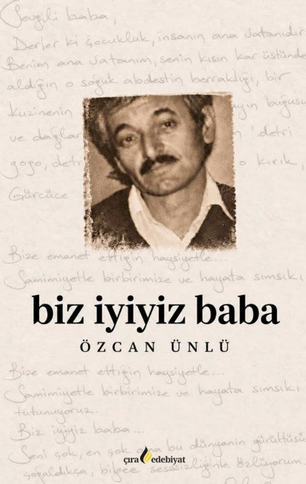 Biz İyiyiz Baba - Özcan Ünlü kitap kapağı