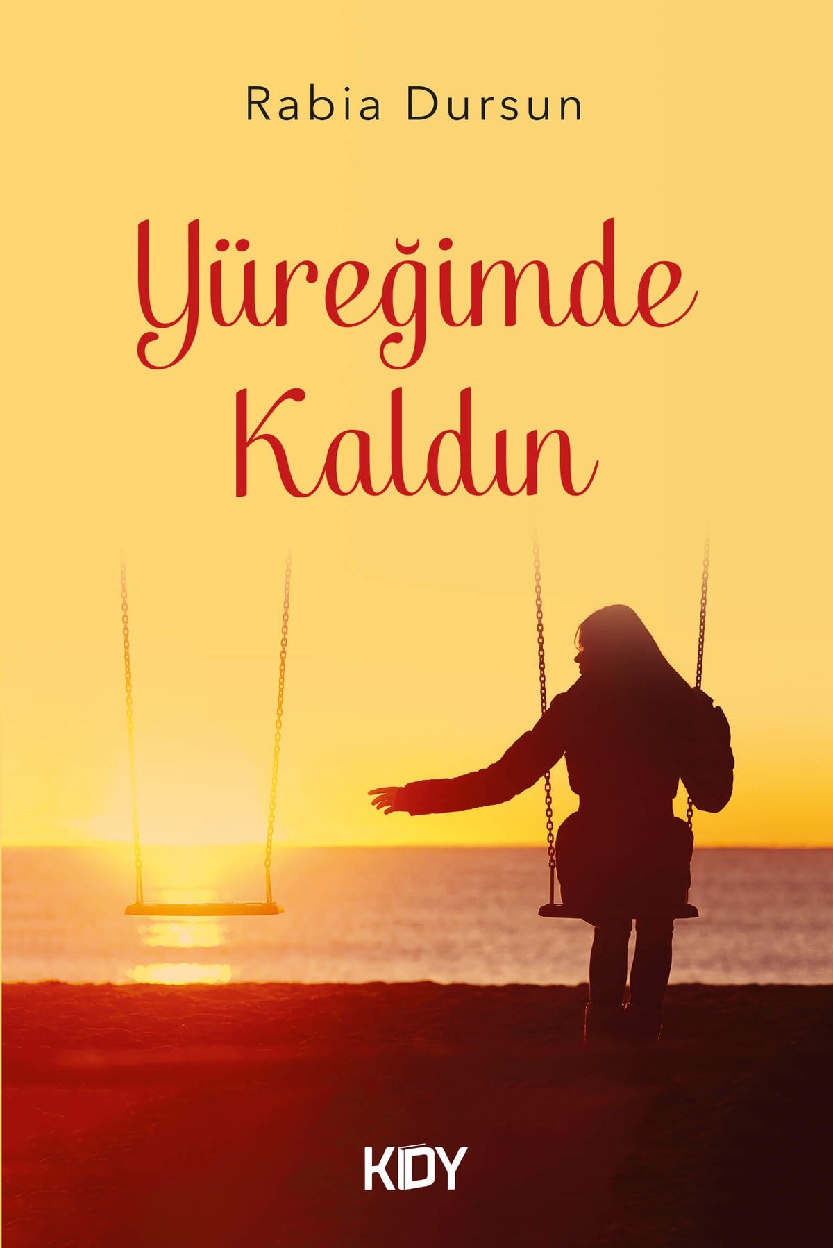 Yüreğimde Kaldın - Rabia Dursun kitap kapağı