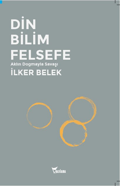 Din Bilim Felsefe - İlker Belek kitap kapağı