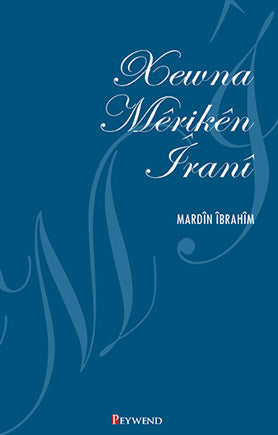 Xewna Meriken İrani - Mardin İbrahim kitap kapağı