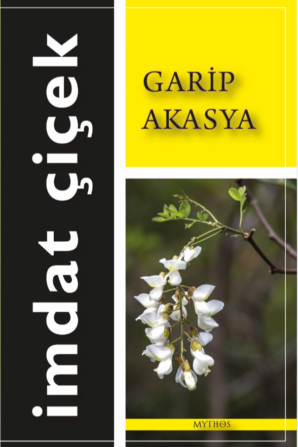 Garip Akasya - İmdat Çiçek kitap kapağı