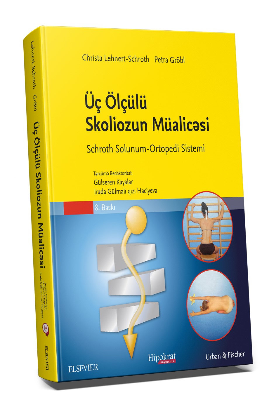 Üç Ölçülü Skoliozun Müalicesi - Dr. Gülseren Kayalar kitap kapağı