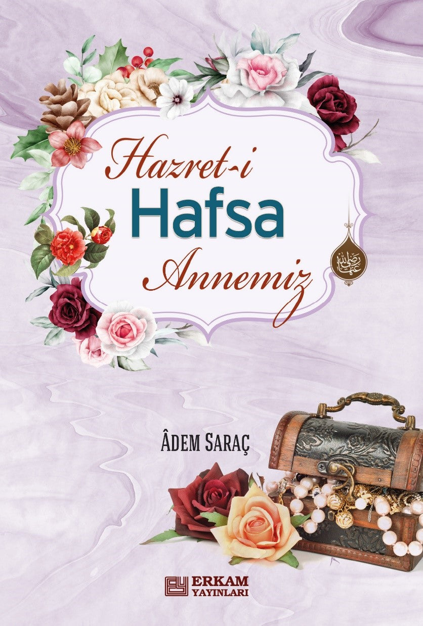 Hazret-i Hafsa Annemiz - Adem Saraç kitap kapağı