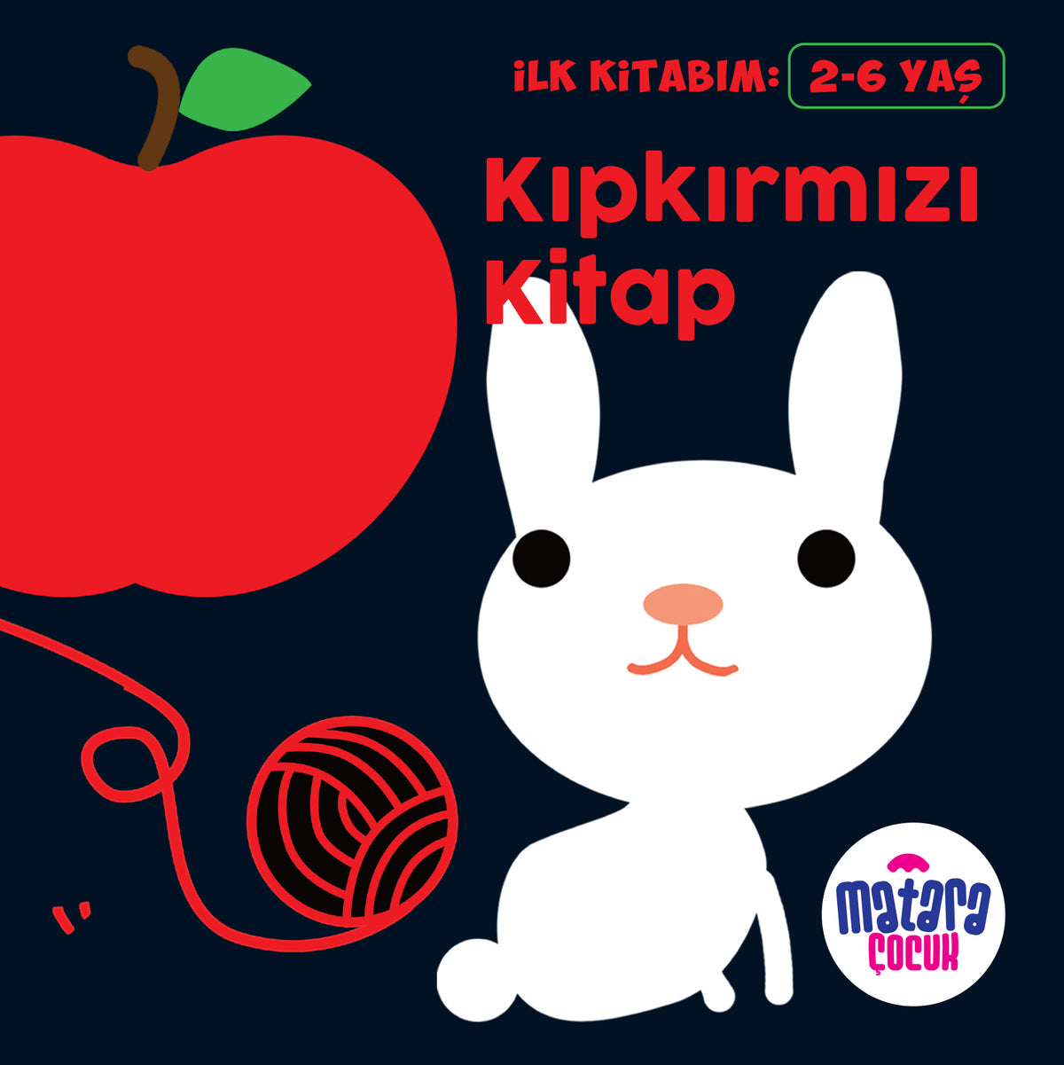 İlk Kitabım – Kıpkırmızı Kitap - Kolektif kitap kapağı