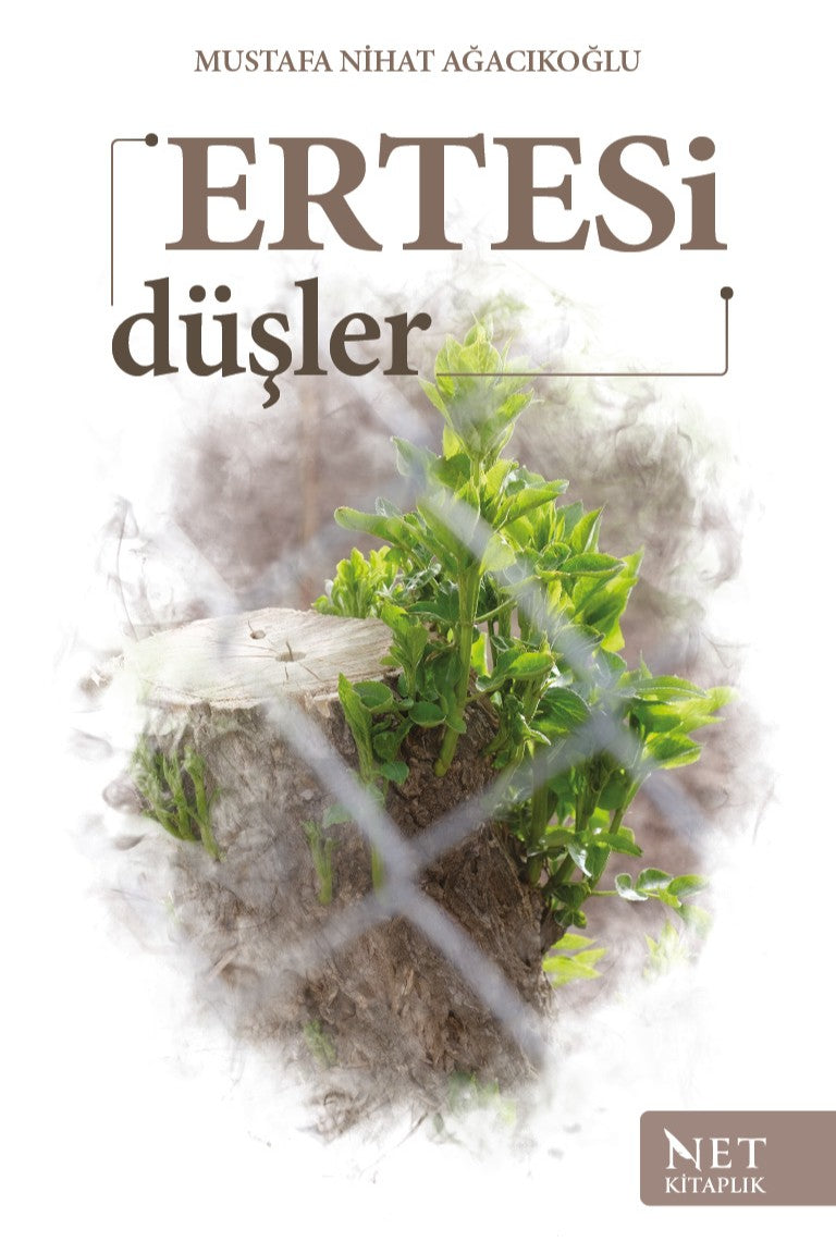 Ertesi Düşler - Mustafa Nihat Ağacıkoğlu kitap kapağı