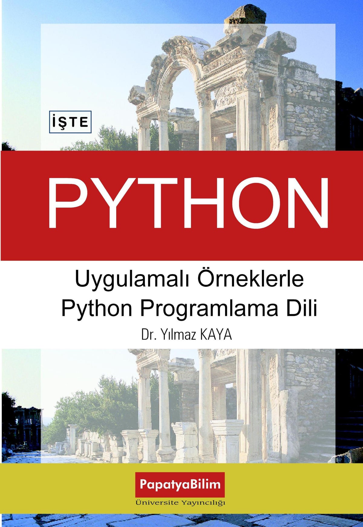 Uygulamalı Örneklerle Python Programlama Dili - Yılmaz Kaya kitap kapağı