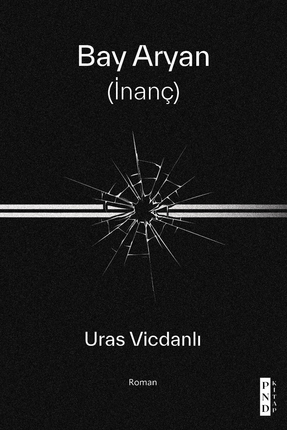 Bay Aryan İnanç - Uras Vicdanlı kitap kapağı