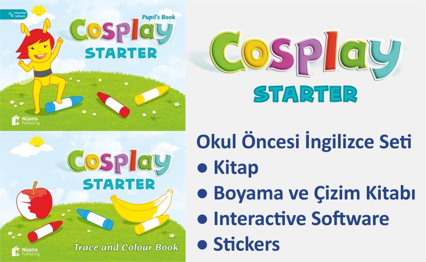 Cosplay Starter Okul Öncesi İngilizce Eğitim Seti (Kitap +Boyama ve Çizim Kitabı +Stickers +Interactive software) - Başak Elmas kitap kapağı