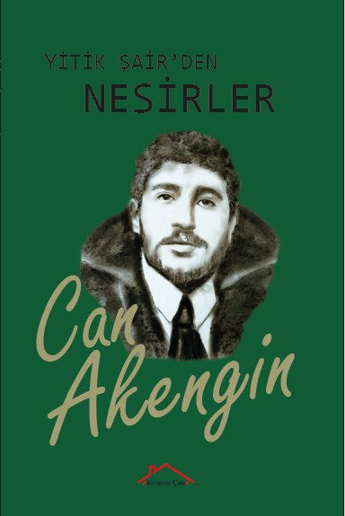 Yitik Şairden Nesirler - Can Akengin kitap kapağı