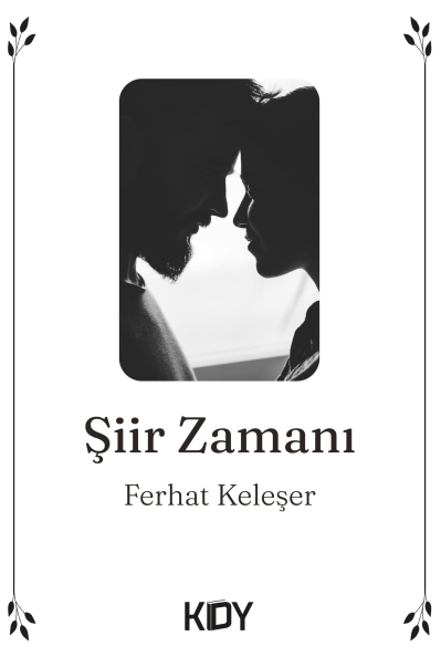 Şiir Zamanı - Ferhat Keleşer kitap kapağı