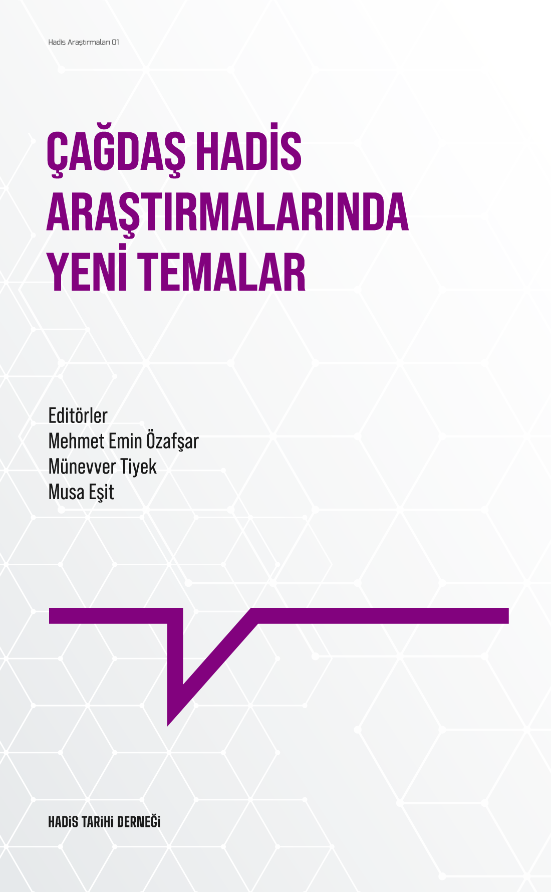 Çağdaş Hadis Araştırmalarında Yeni Temalar - Mehmet Emin Özafşar kitap kapağı