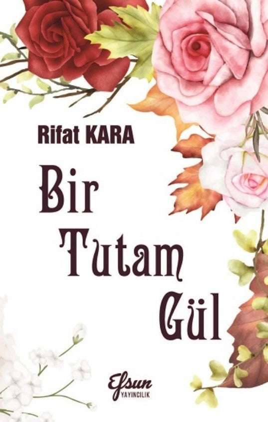 Bir Tutam Gül - Rifat Kara kitap kapağı