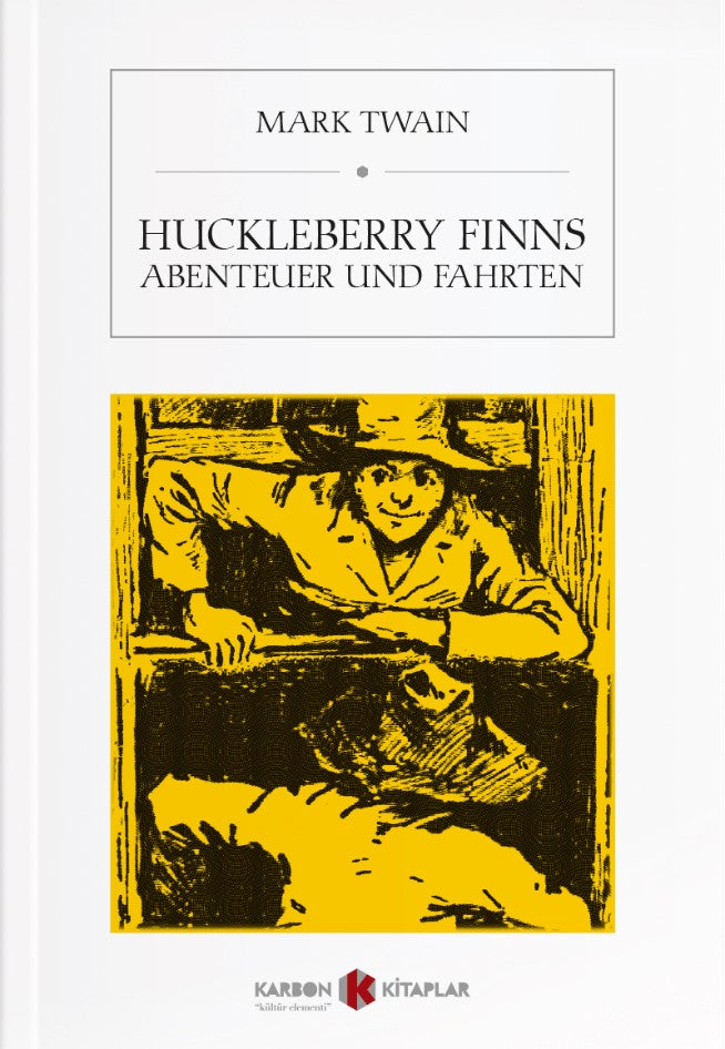 Huckleberry Finns Abenteuer und Fahrten - Mark Twain kitap kapağı