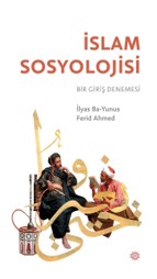 İslam Sosyolojisi Bir Giriş Denemesi - İlyas Ba Yunus, kitap kapağı