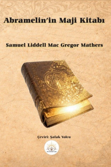 Abramelin'in Maji Kitabı - Samuel Liddell Mac Gregor Mathers kitap kapağı