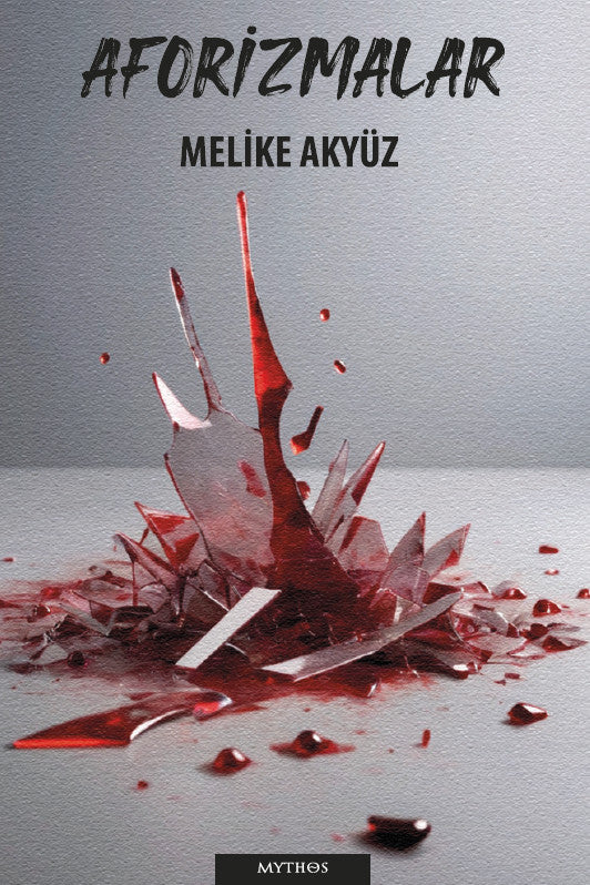 Aforizmalar - Melike Akyüz kitap kapağı