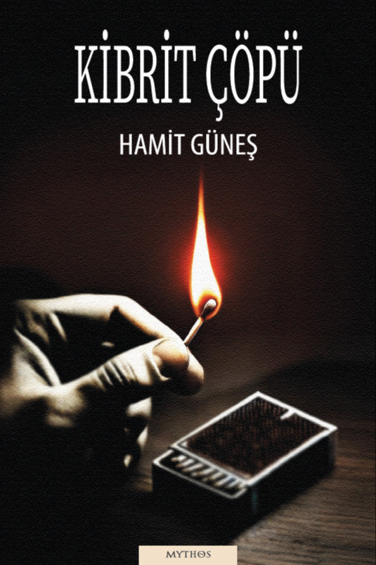 Kibrit Çöpü - Hamit Güneş kitap kapağı