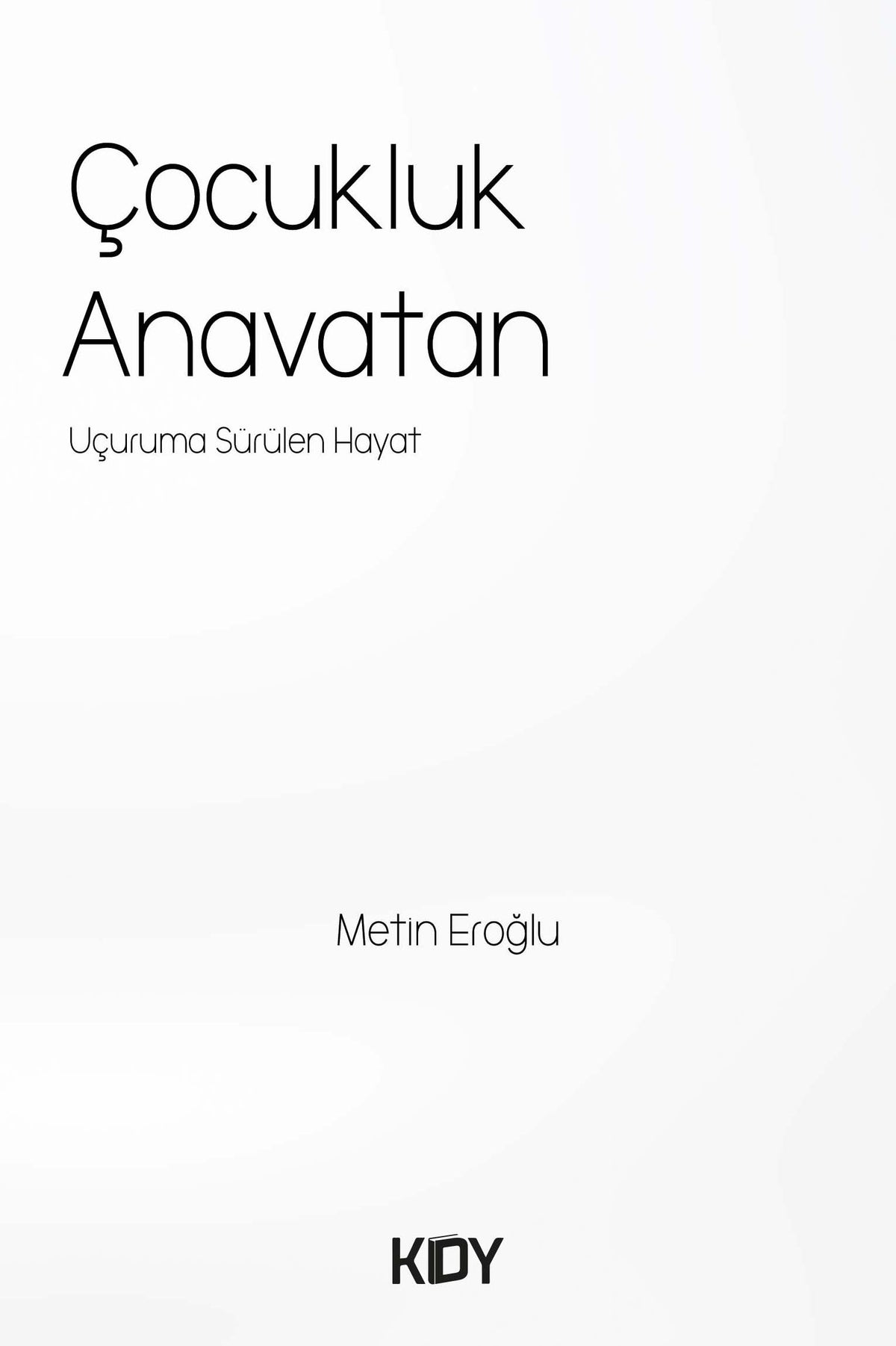 Çocukluk Anavatan - Metin Eroğlu kitap kapağı