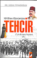 1915'ten Günümüze Tehcir / Türk Ermeni İlişkileri - Berna Türkdoğan kitap kapağı