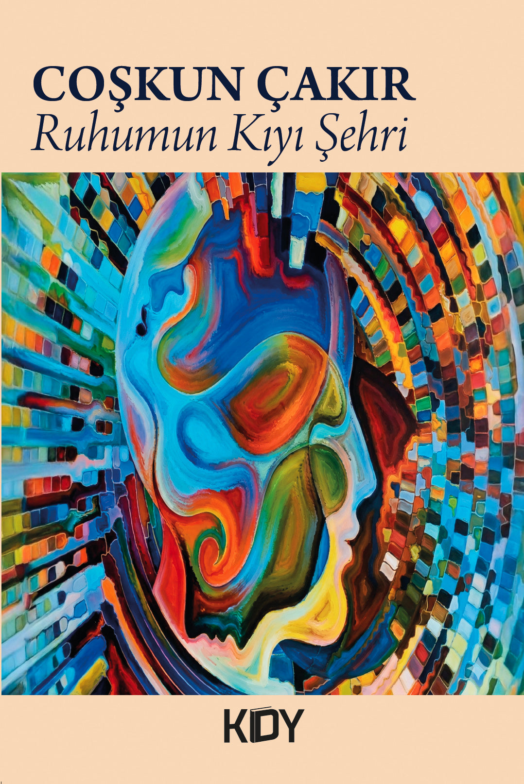 Ruhumun Kıyı Şehri - Coşkun Çakır kitap kapağı