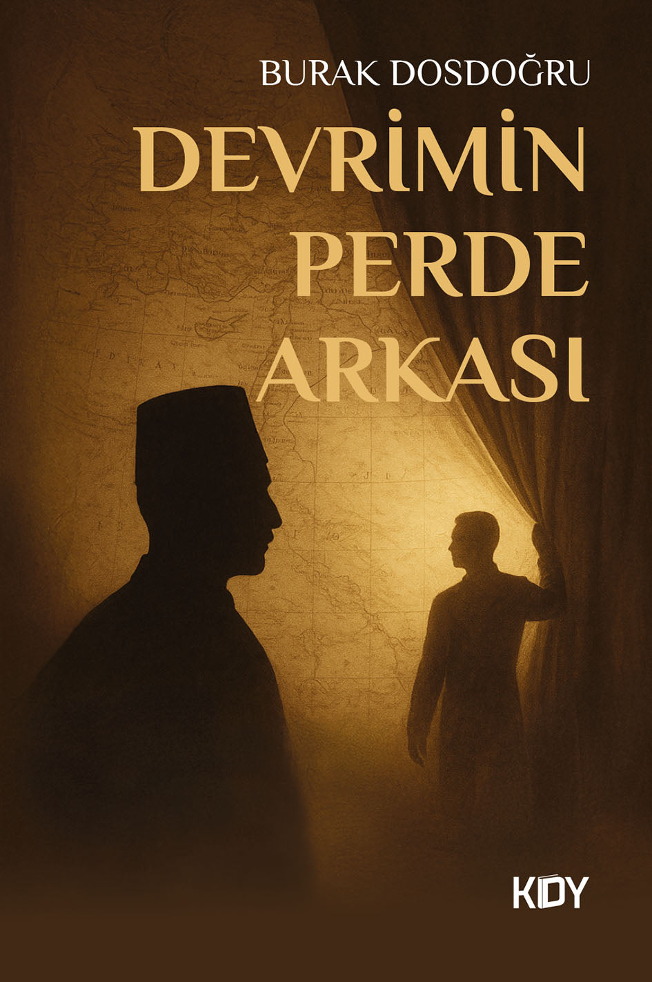 Devrimin Perde Arkası - Burak Dosdoğru kitap kapağı