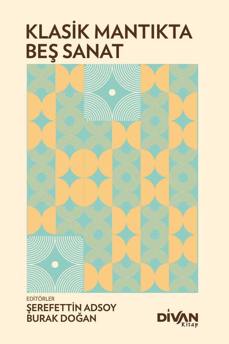 Klasik Mantıkta Beş Sanat - Burak Doğan kitap kapağı