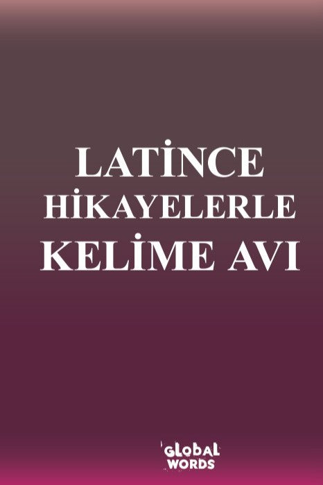 Latince Hikayelerle Kelime Avı - Kolektif kitap kapağı