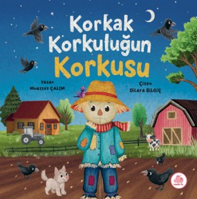 Korkak Korkuluğun Korkusu - Muazzez Çalım kitap kapağı