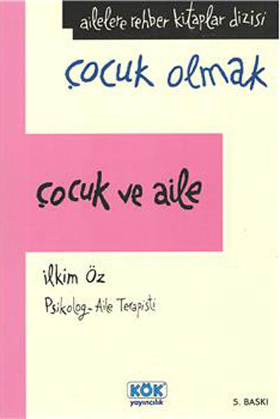 Çocuk ve Aile (ciltsiz) - İlkim Öz kitap kapağı
