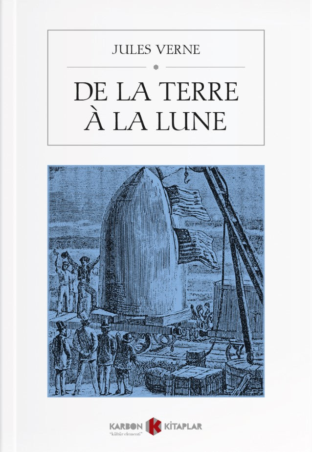 De La Terre à La Lune - Jules Verne kitap kapağı