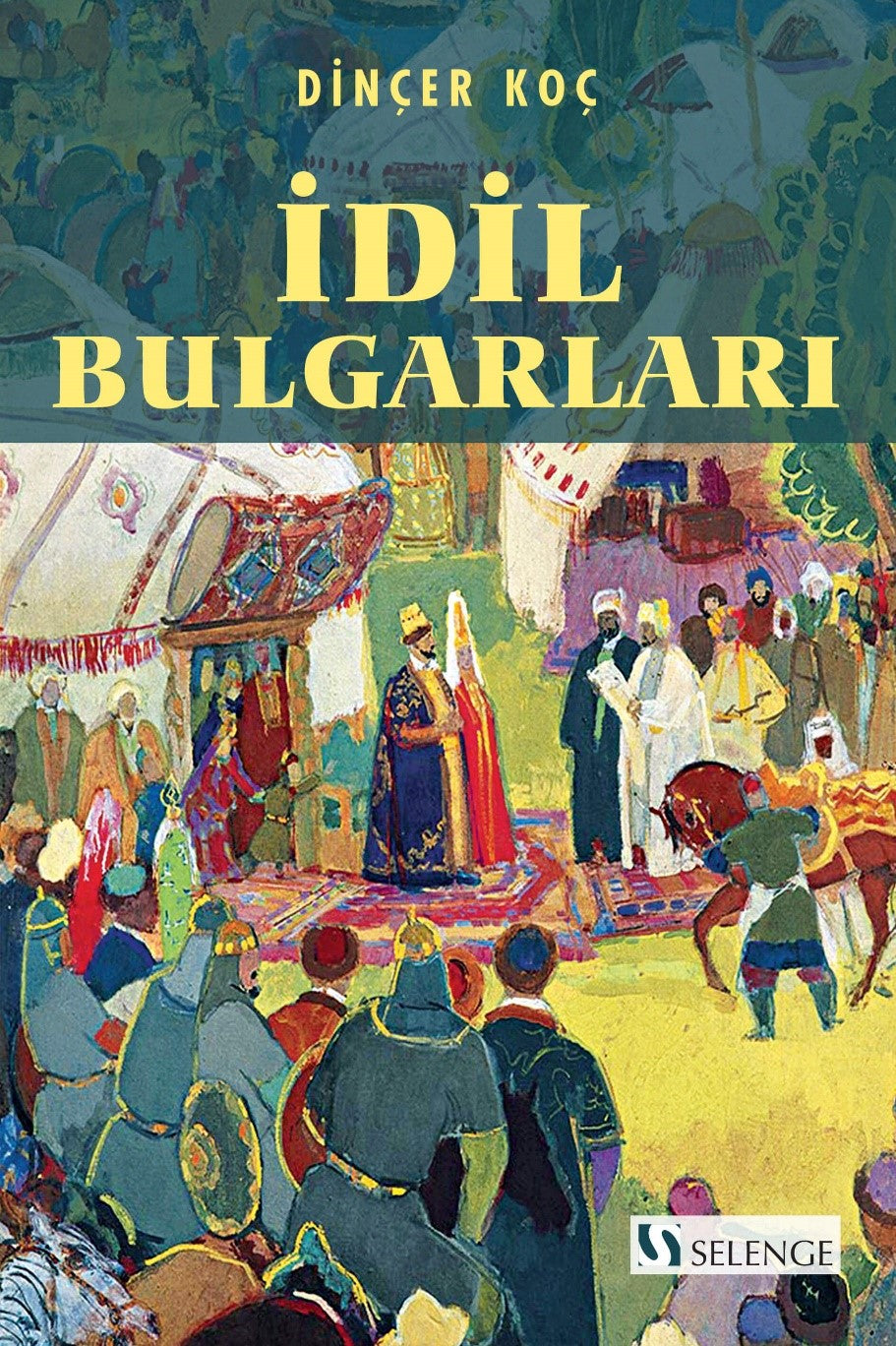 İdil Bulgarları - Dinçer Koç kitap kapağı