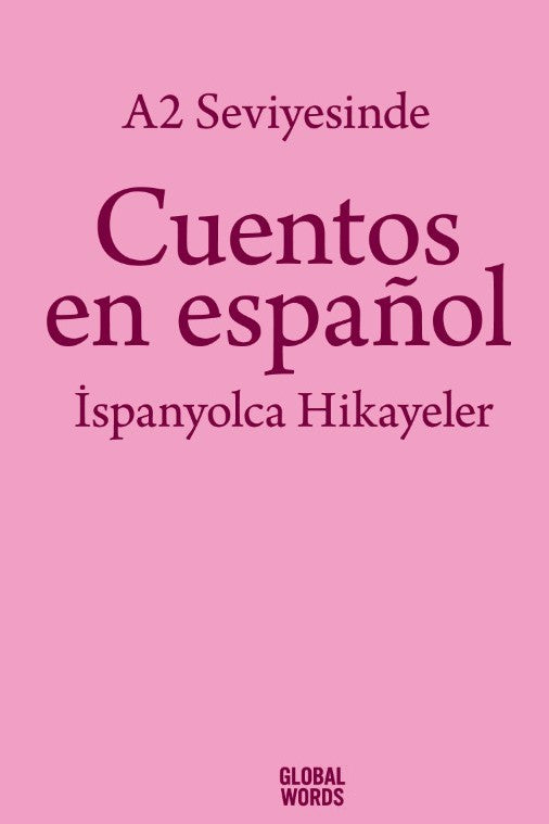 A2 Seviyesinde Cuentos en español / İspanyolca Hikayeler - Kolektif kitap kapağı