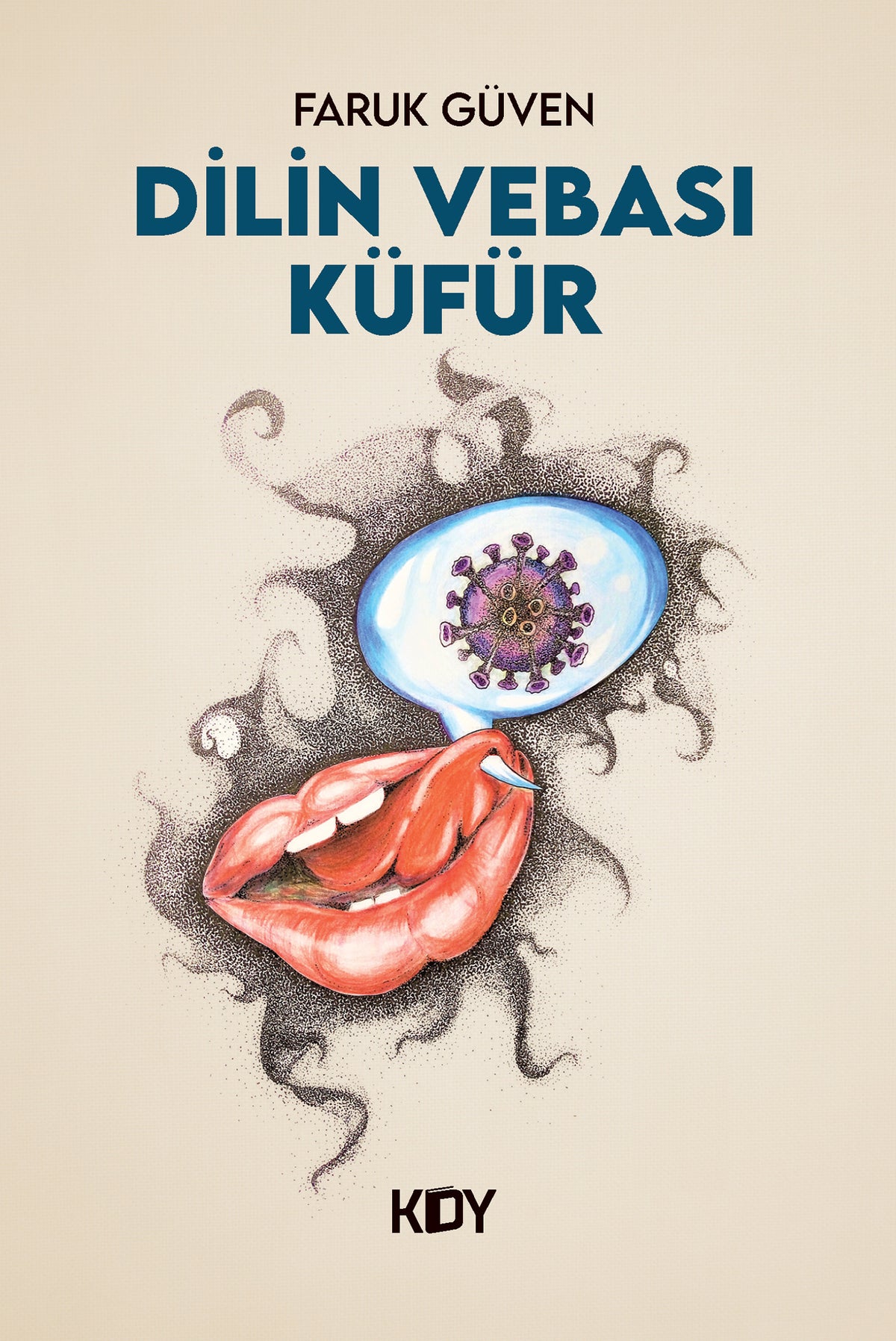 Dilin Vebası Küfür - Faruk Güven kitap kapağı