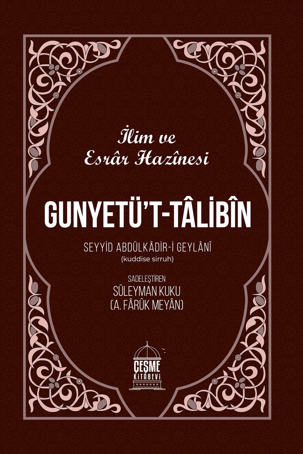Gunyetüt Talibin - Seyyid Abdülkadir Geylani kitap kapağı