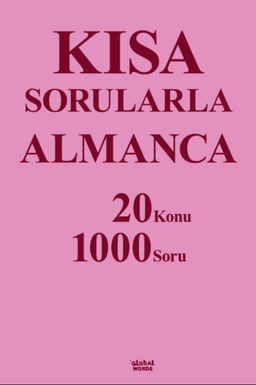 Kısa Sorularla Almanca 20 Konu-1000 Soru - Kolektif kitap kapağı