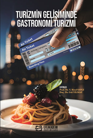 Turizmin Gelişiminde Gastronomi Turizmi - Yaşar Birol Saygı kitap kapağı