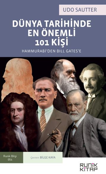 Dünya Tarihinde En Önemli 101 Kişi : Hammurabi'den Bill Gates'e - Udo Sautter kitap kapağı