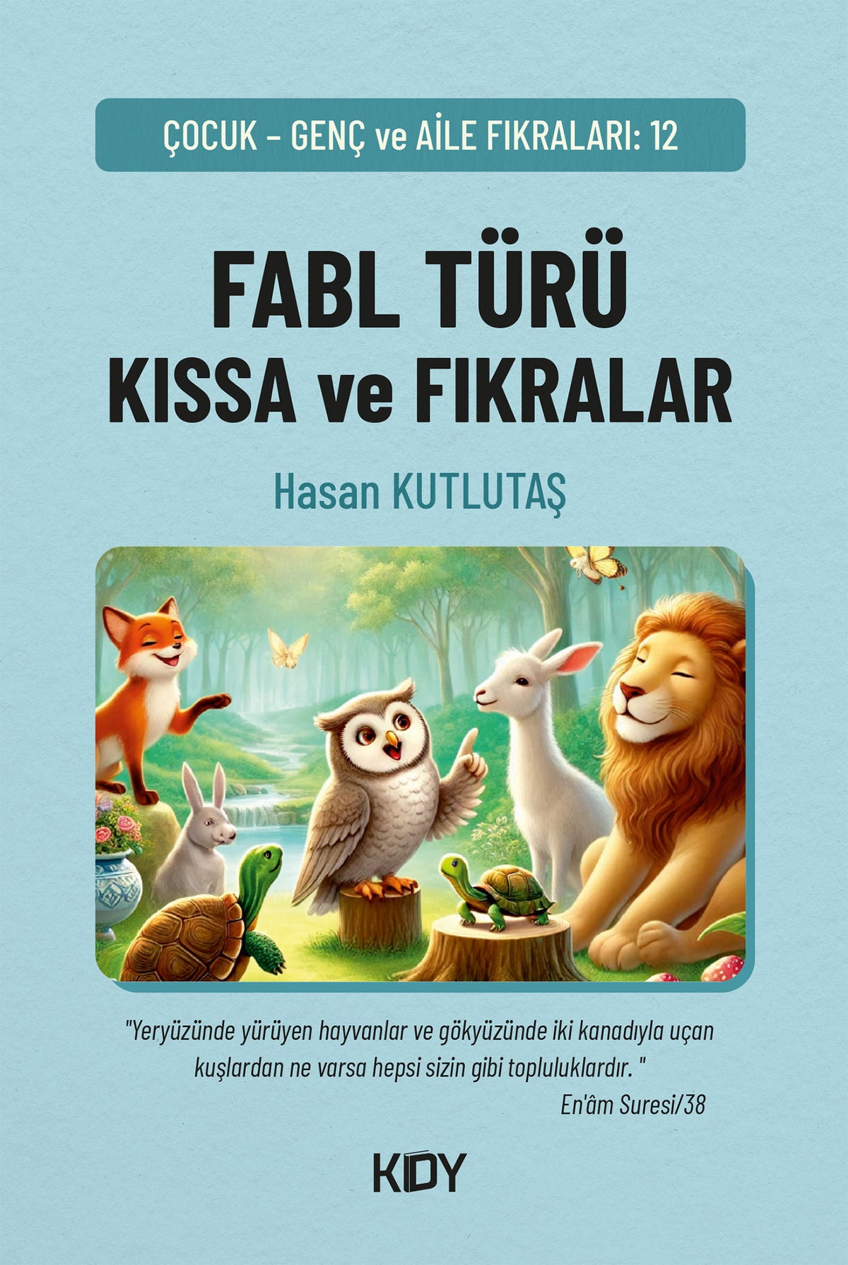 Fabl Türü Kıssa ve Fıkralar - Hasan Kutlutaş kitap kapağı